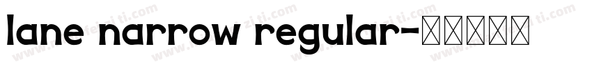 lane narrow regular字体转换